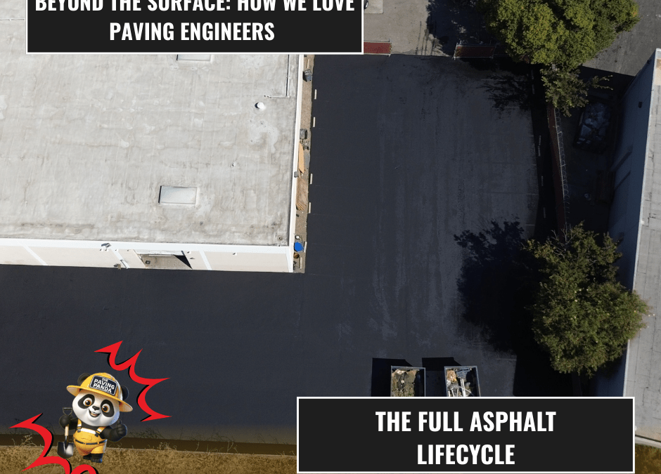 Beyond the Surface: How We Love Paving Engineers the Full Asphalt Lifecycle