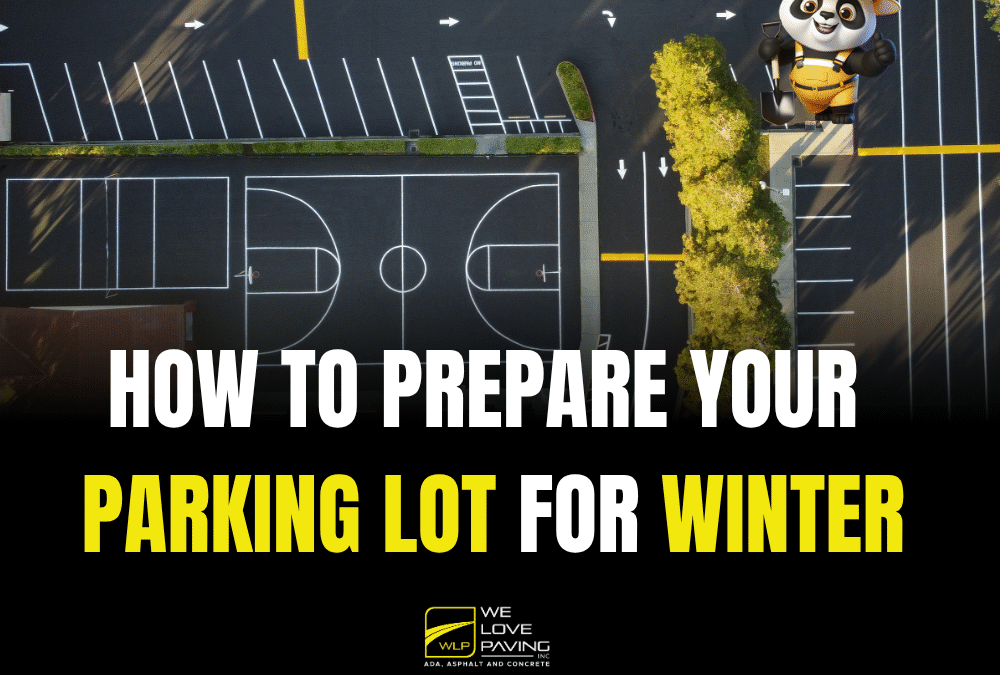 A clean and freshly striped parking lot with the WLP Paving Panda mascot and the text 'How to Prepare Your Parking Lot for Winter' by We Love Paving.