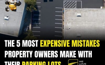 The 5 Most Expensive Mistakes Property Owners Make With Their Parking Lots (And How to Avoid Them)