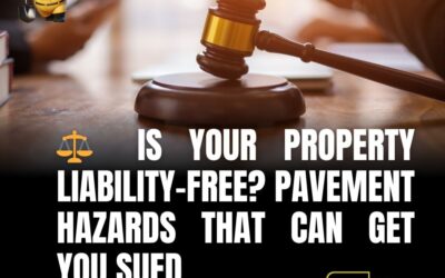 ⚖️ Is Your Property Liability-Free? Pavement Hazards That Can Get You Sued