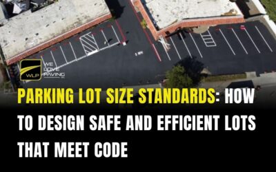 Parking Lot Size Standards: How to Design Safe and Efficient Lots That Meet Code