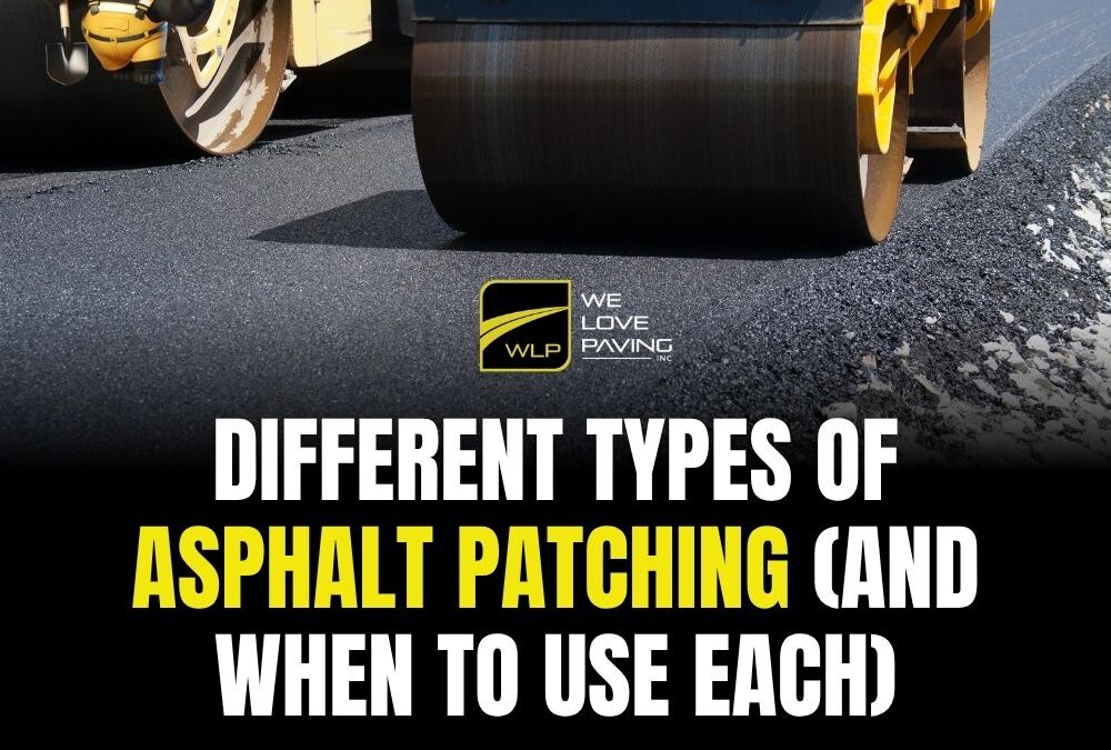 Different Types of Asphalt Patching (and When to Use Each)