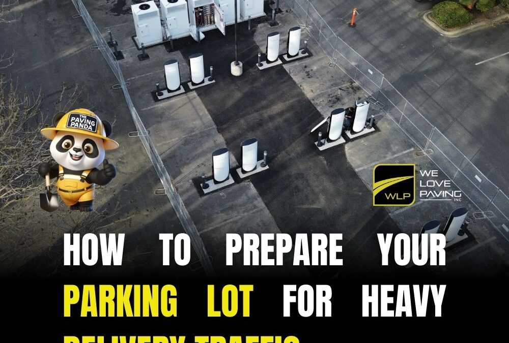 How to Prepare Your Parking Lot for Heavy Delivery Traffic